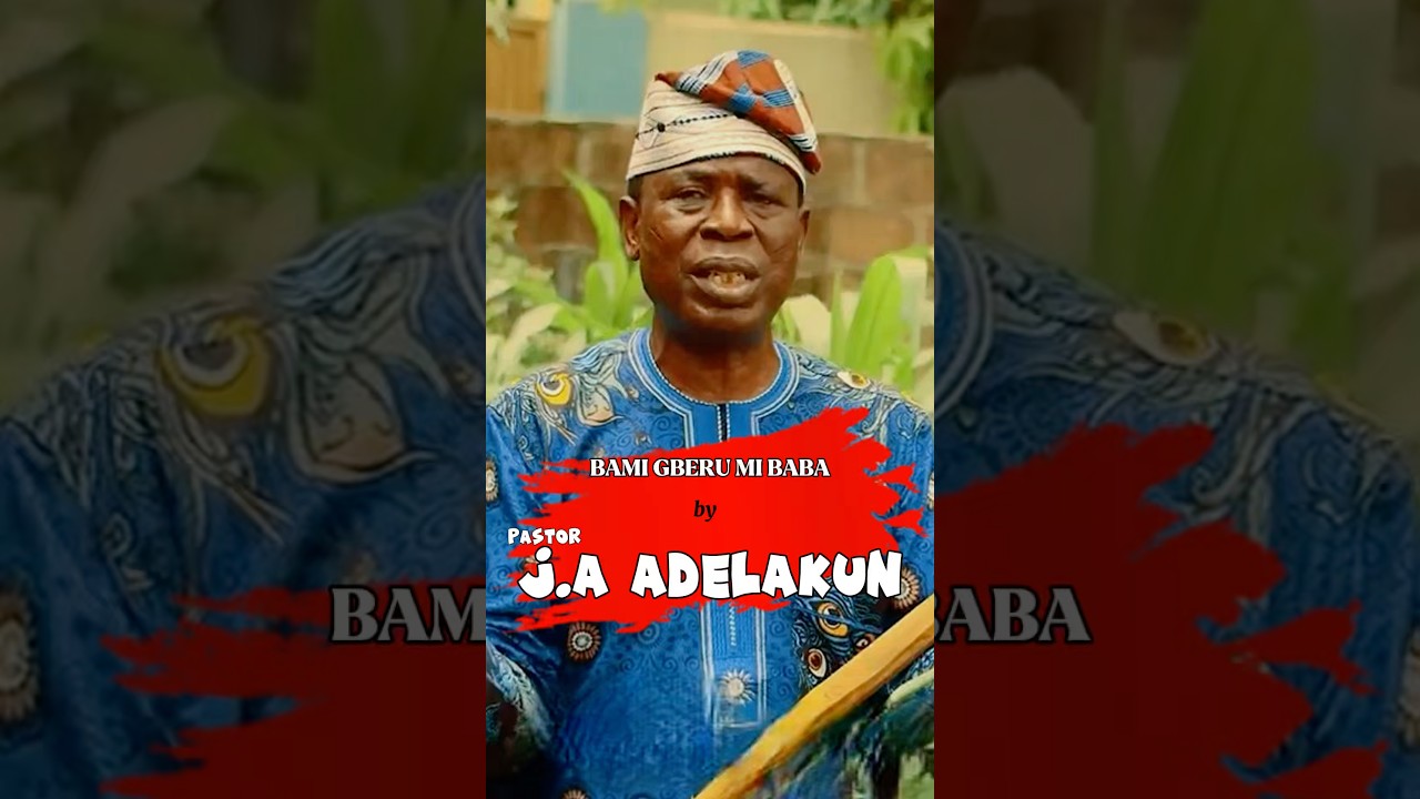 Bami Gberu Mi Baba - Pastor J.A Adelakun (Lyrics)🎙️🎶 Baba boju wo mi la toke je kemi raanu gba