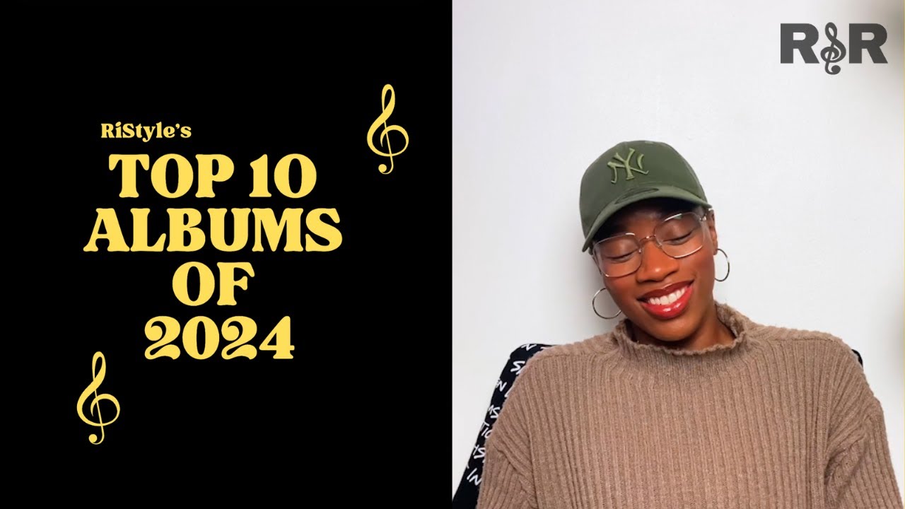TOP 10 ALBUMS OF 2024 | RiStyle's Review