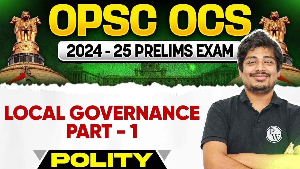 OPSC OCS Prelims Exam 2024 | Polity | Local Governance | Polity For OPSC OCS 2024