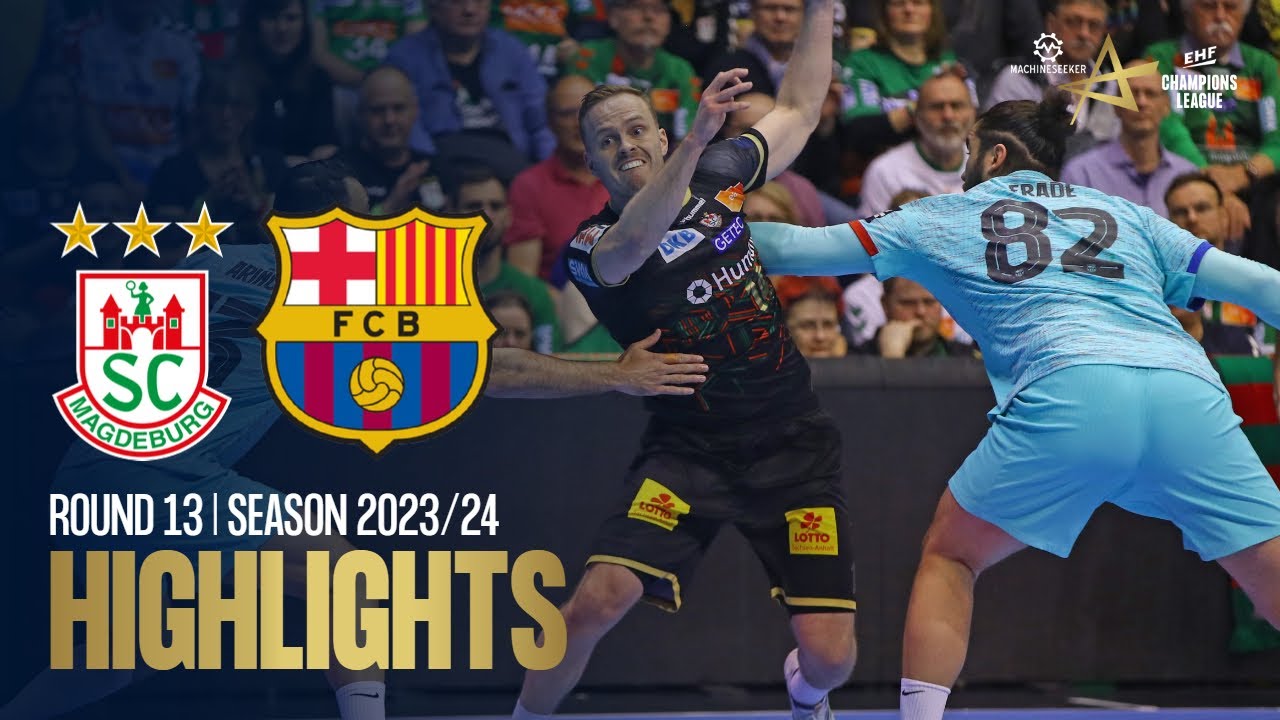 SC Magdeburg vs Barça | Round 13 | EHF Champions League Men 2023/24