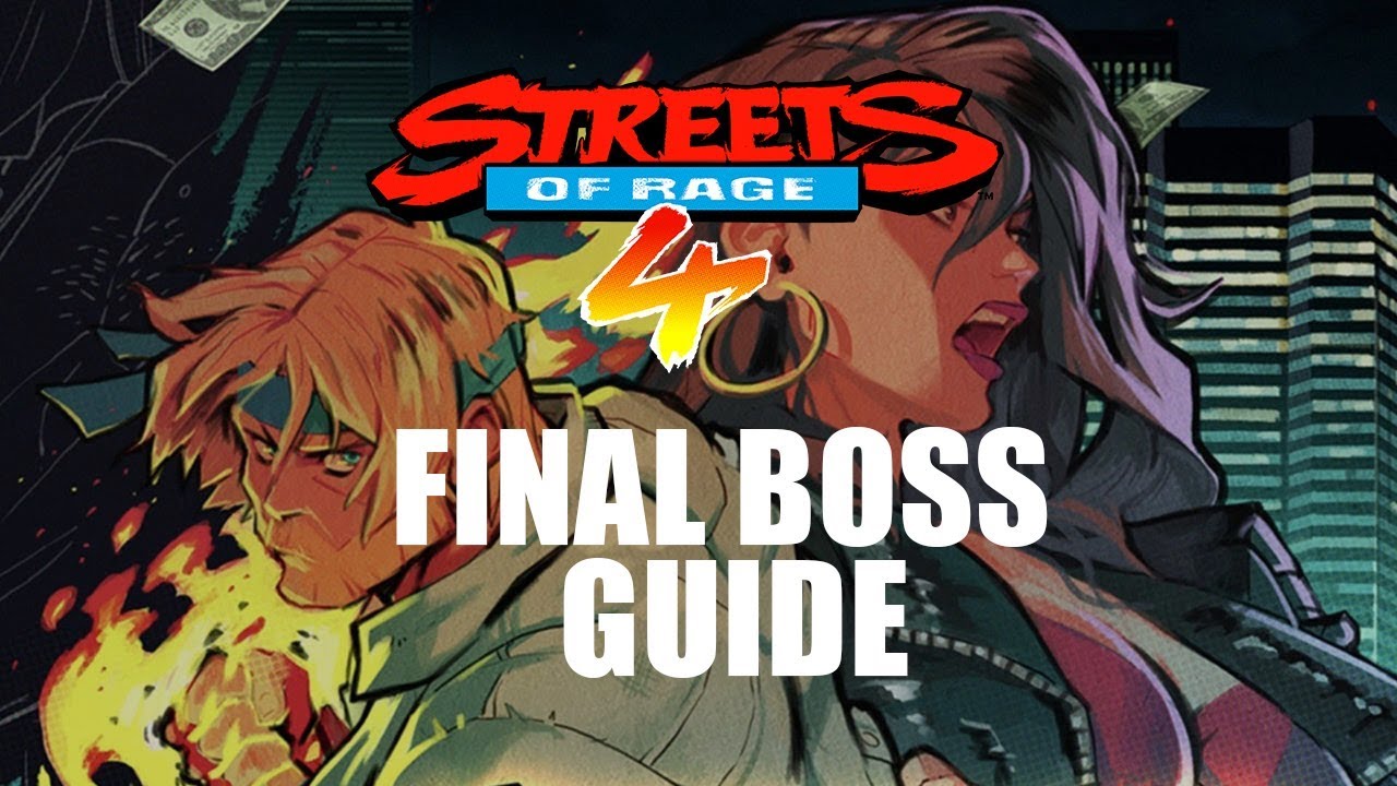 Streets of Rage 4 -  Final Boss Guide