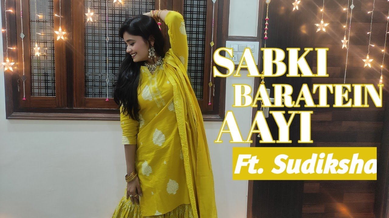 Sabki Baaratein Aayi || Dance Cover || Wedding Dance Choreography || Sudi Choreography