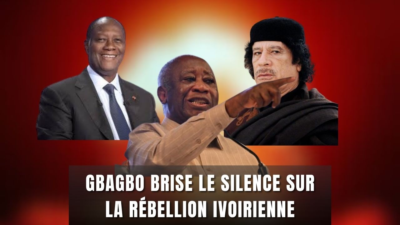 Gbagbo révèle tout sur Kadhafi et la rébellion