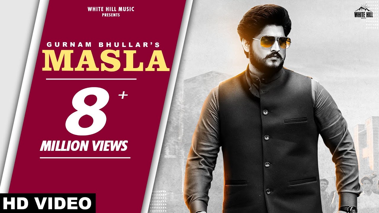 GURNAM BHULLAR : Masla (Official Video) Khushi | Desi Crew | B2gether Pros