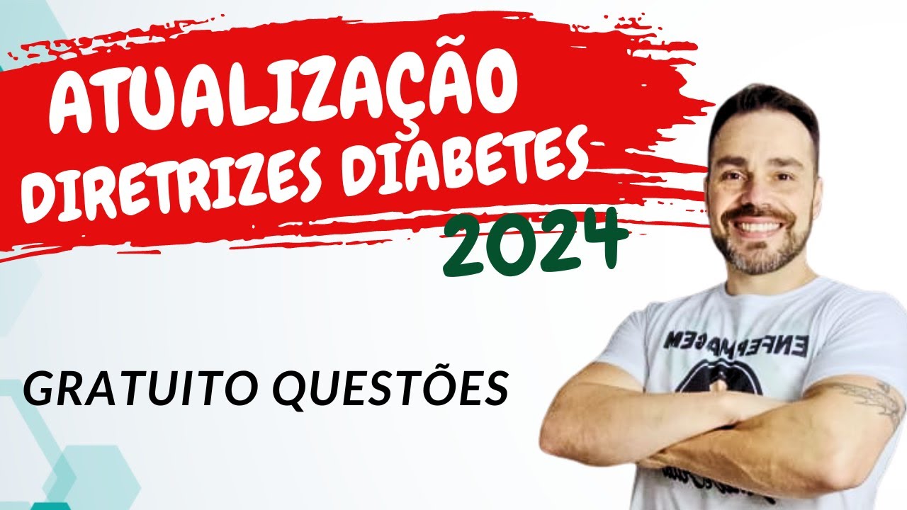 ATUALIZAÇÃO dos Diagnósticos da DIABETES MÉLITOS 2024