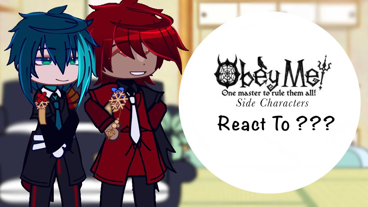 ー　『　Obey Me! Side characters react to ??? 』 | lovebarf!!
