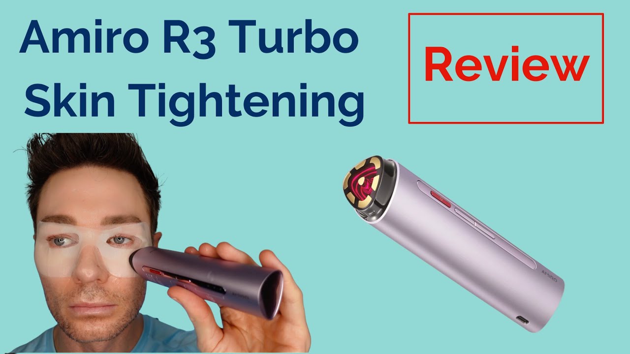 Skin Tightening: Amiro R3 Turbo Review