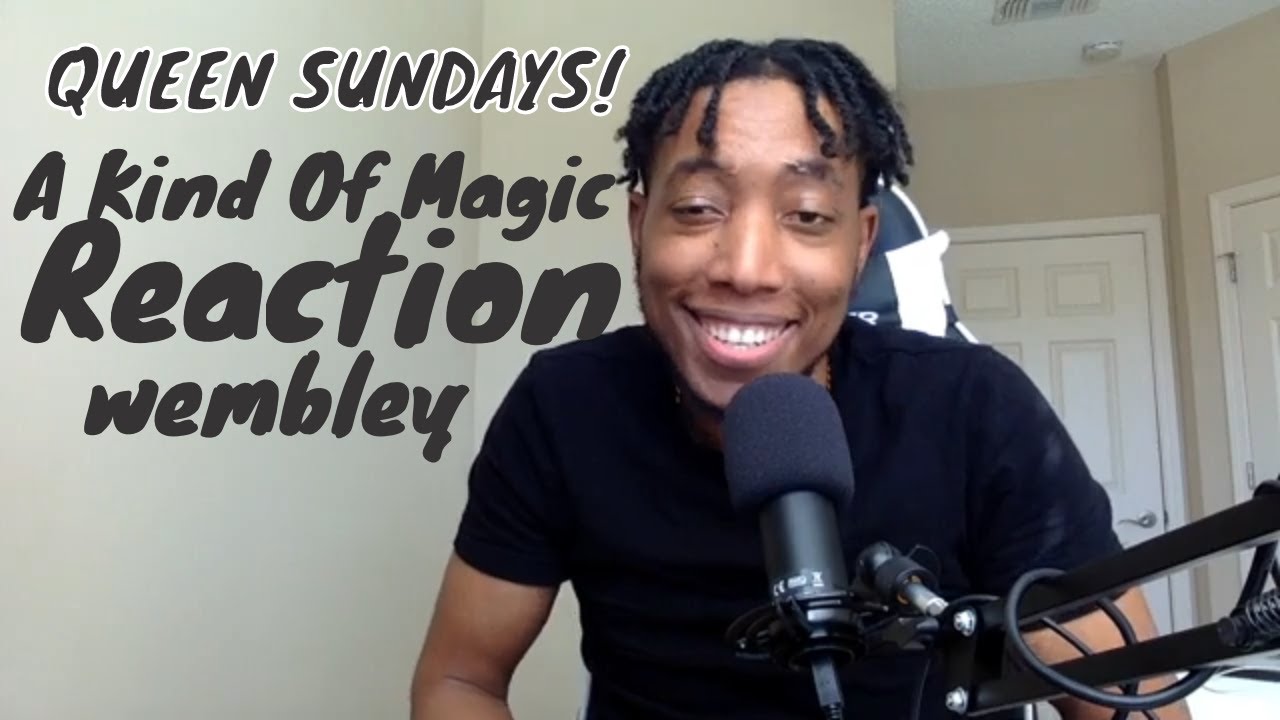Queen Sundays First Time Reaction To Queen A Kind Of Magic At Wembley