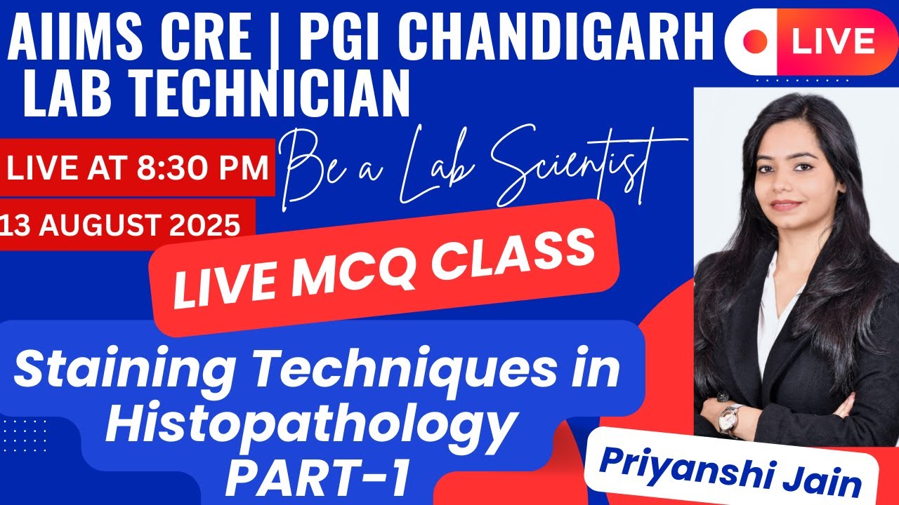AIIMS CRE EXAM | PGI | LAB TECHNICIAN | LIVE MCQ CLASS | PRIYANSHI JAIN | Staining in histopathology