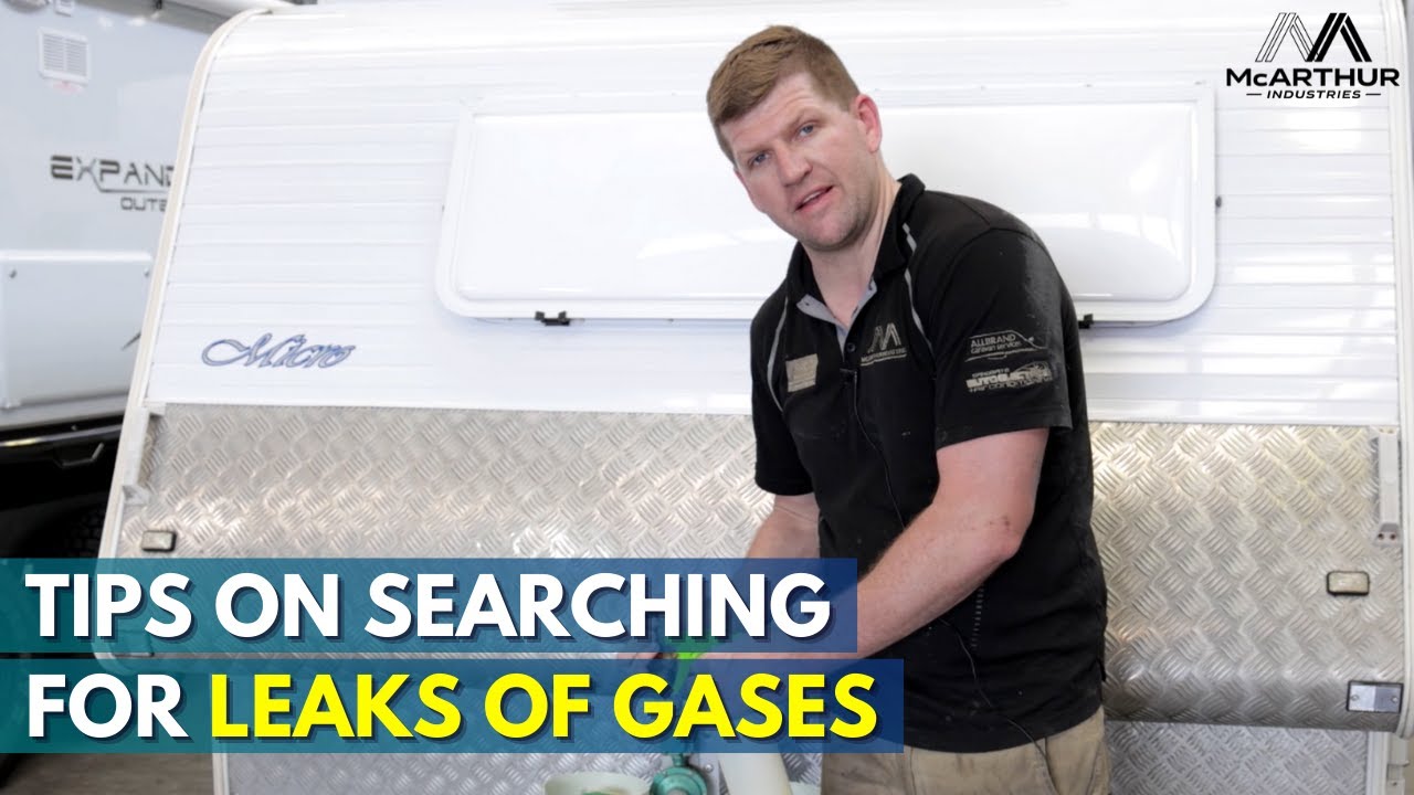 How to Search for Gas Leaks in Your Caravan: A Simple and Safe Method