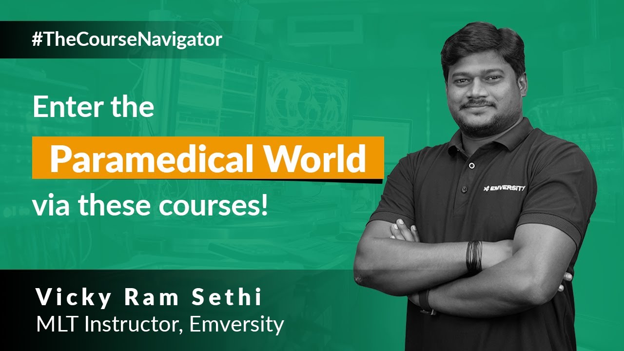 All About Paramedical Courses: Eligibility, Admission, Jobs & Salary Insights 