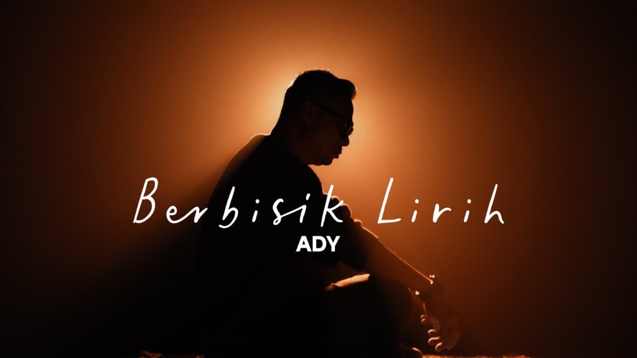 Ady - Berbisik Lirih ( Official Music Video )