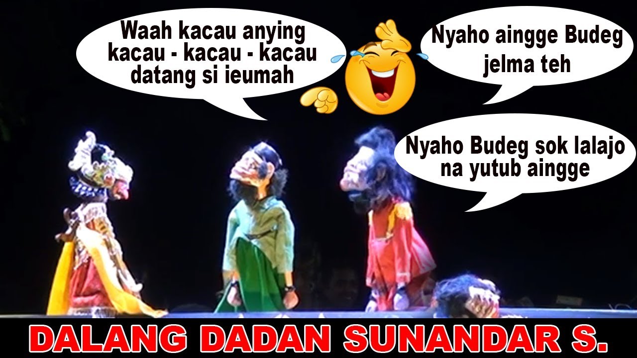 Bodoran Wayang Golek Sibudeg Dagang Seblak_Dalang Dadan Sunandar Sunarya
