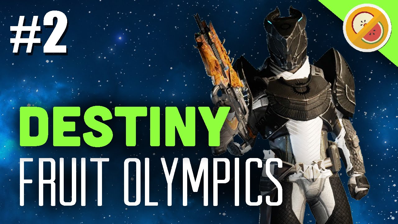 Destiny - Dream Team Olympics #2 TEAM FRUIT (Funny Gaming Moments)