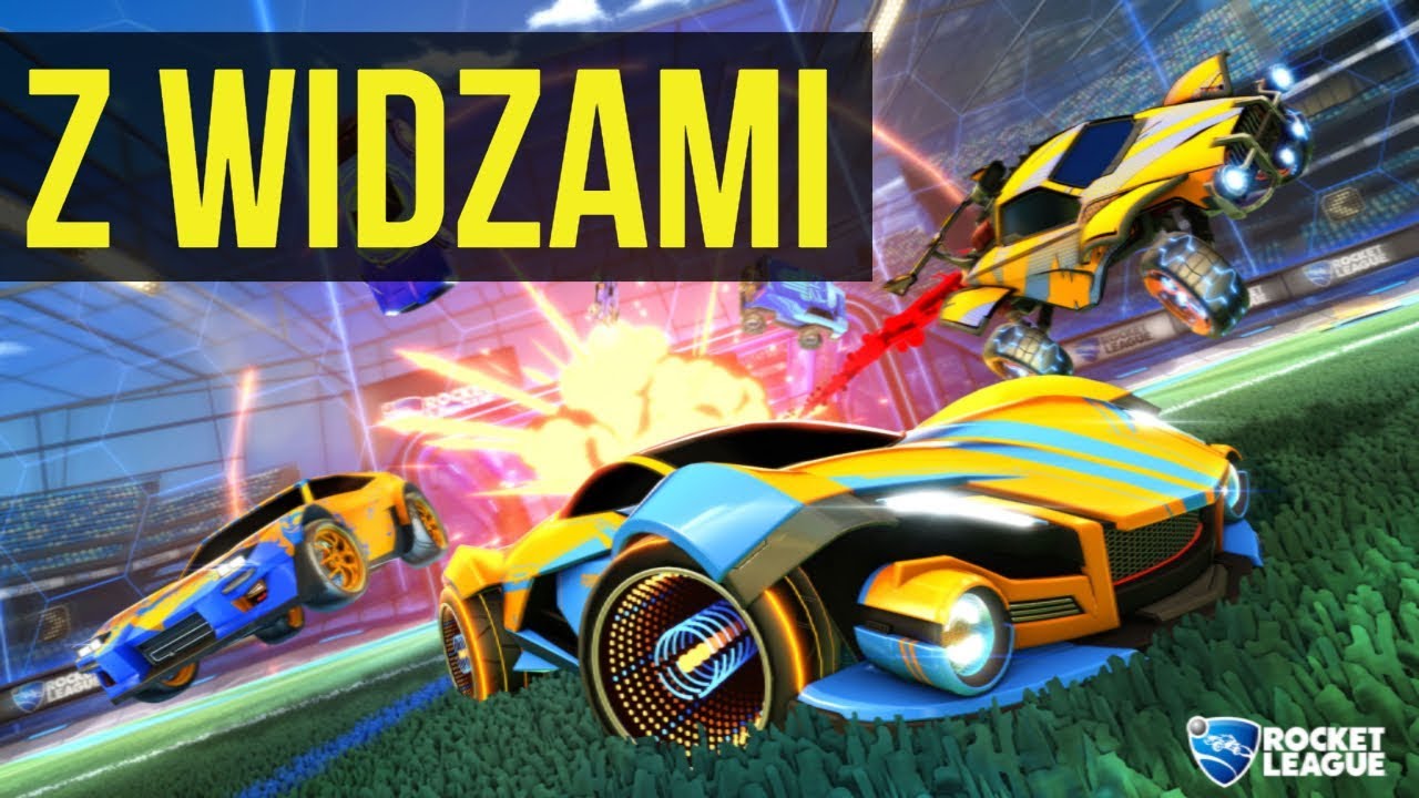 ROCKET LEAGUE Z WIDZAMI