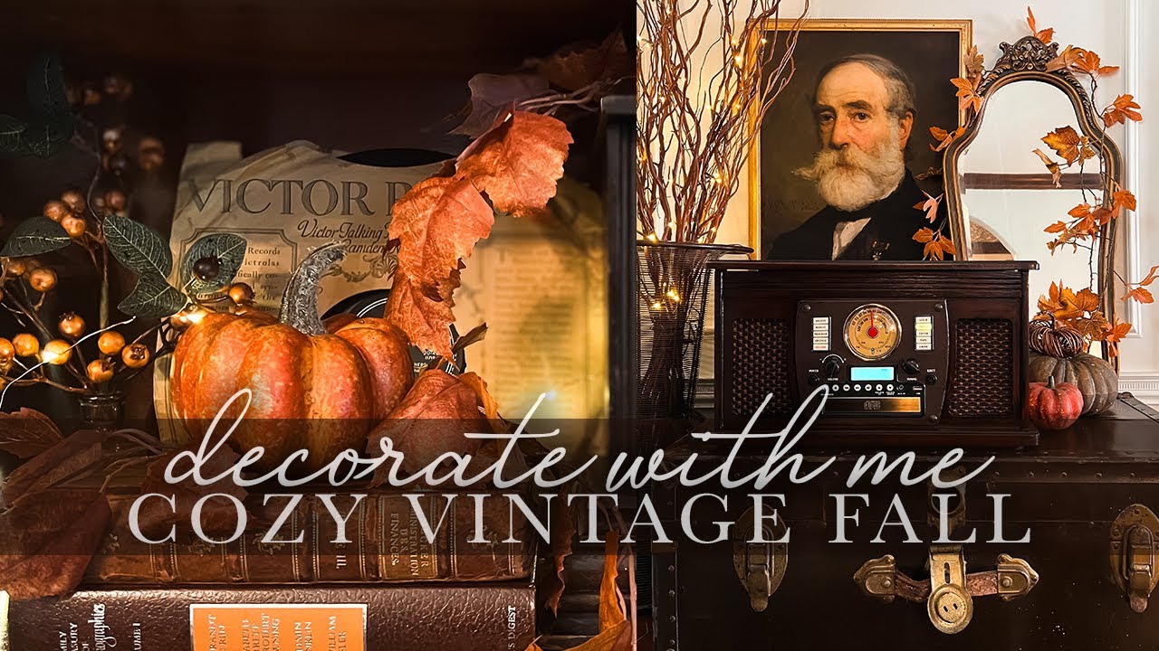 Fall Decorate with Me 2025 // Cozy Vintage Fall Decor &  DIY's!