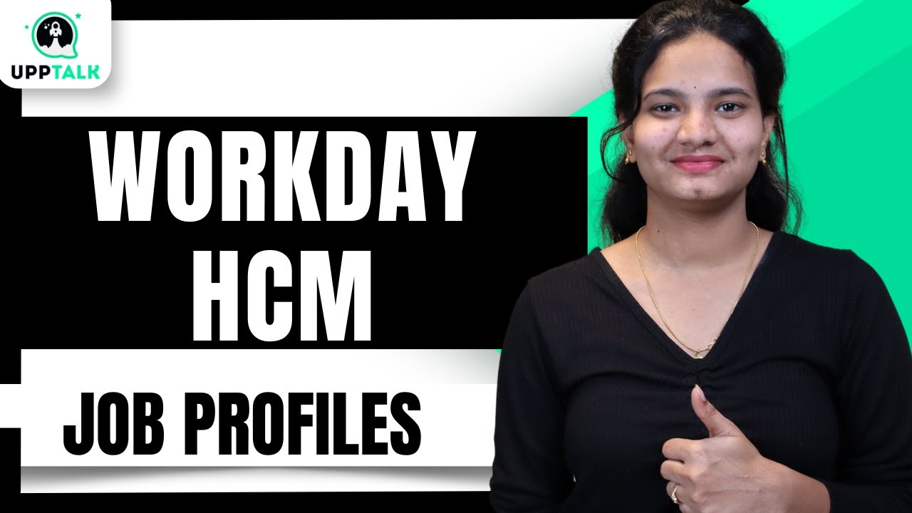 Workday HCM Job Profiles | Job Profiles in Workday HCM | Workday HCM Online Classes | UppTalk