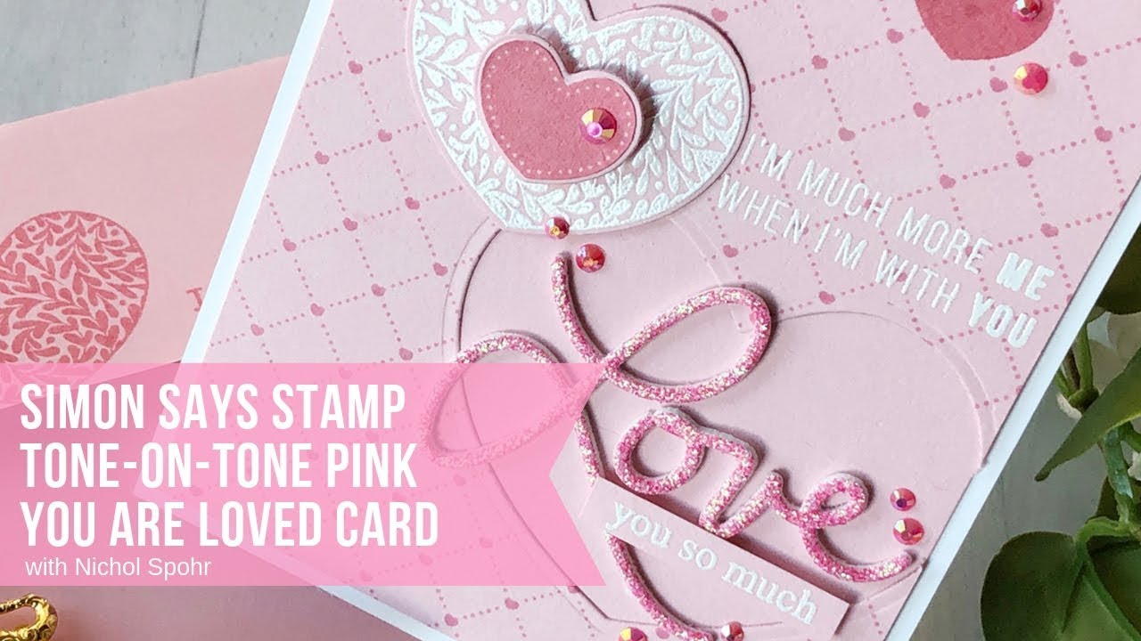 Simon Says Stamp | Tone-on-Tone Pink You Are Loved Card