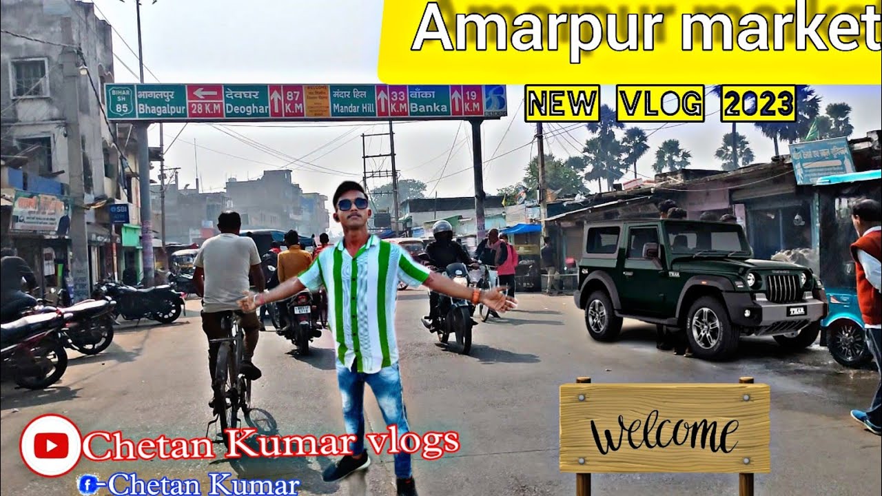 Amarpur market vlog with my friend from Orai jankipur (Bihar) | Chetan Kumar vlogs