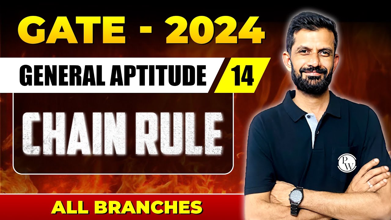 General Aptitude 14 l Chain Rule | GATE 2024- For All Branches