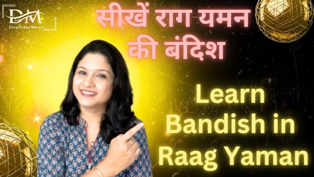 Raag Yaman || Bandish in Teentaal #deepshikhamusic #viralshorts #youtubeshorts
