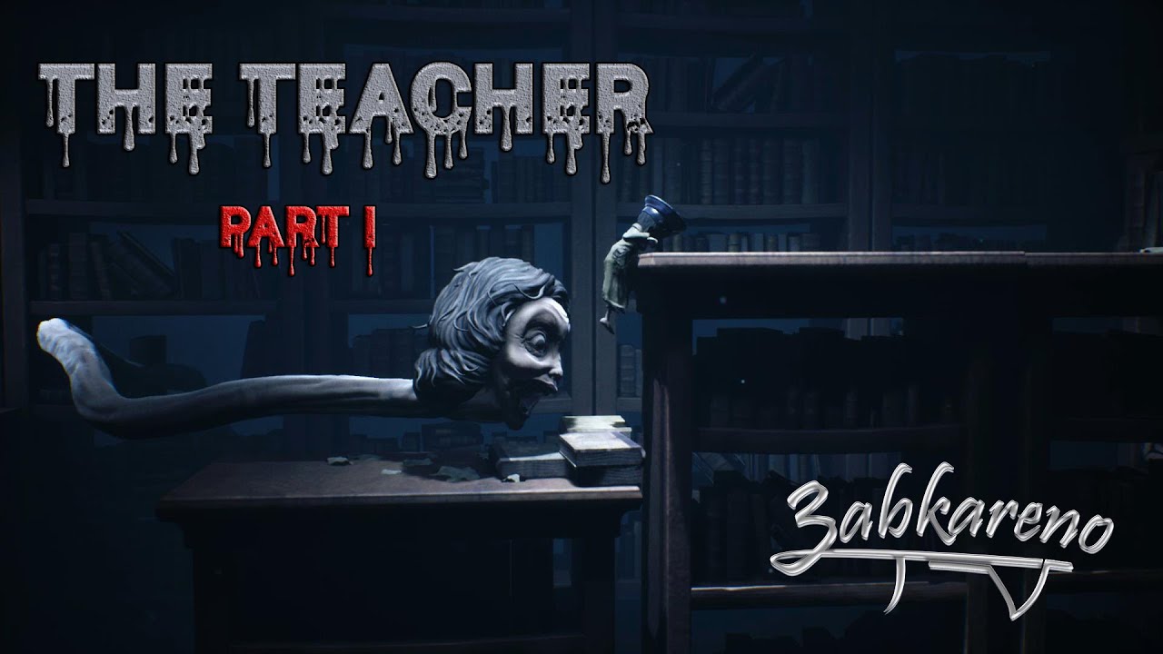 Little nightmares 2 #2 (The teacher part 1) |3abkareno
