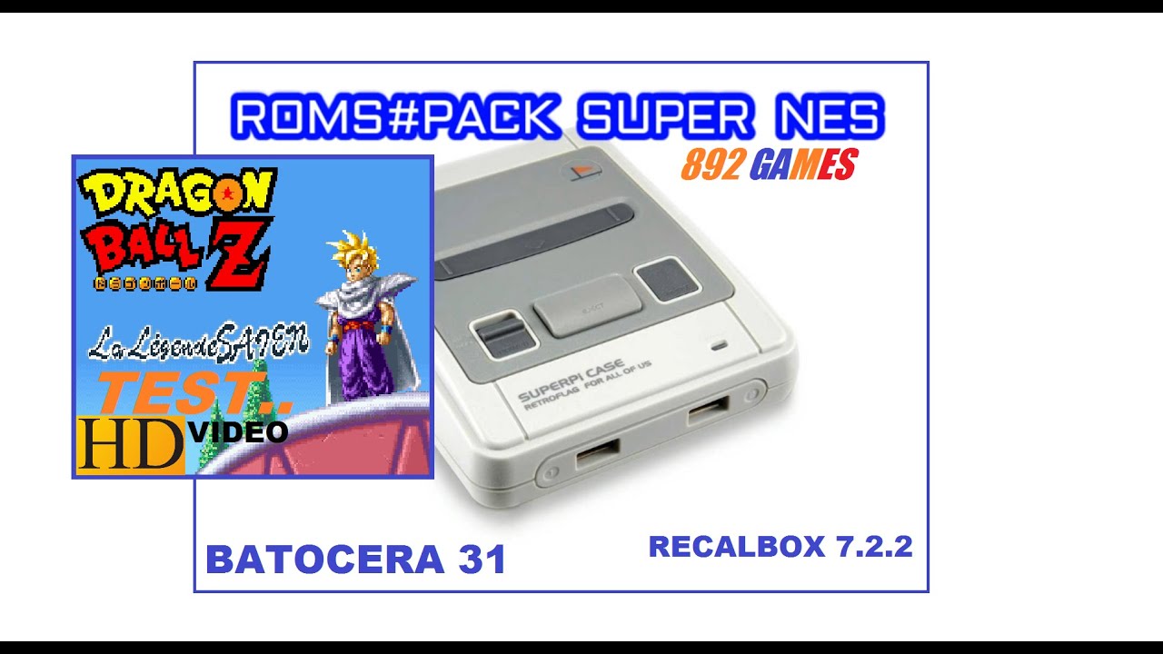 PACK 892 GAMES Super Nes Scrapers Batocera Recalbox