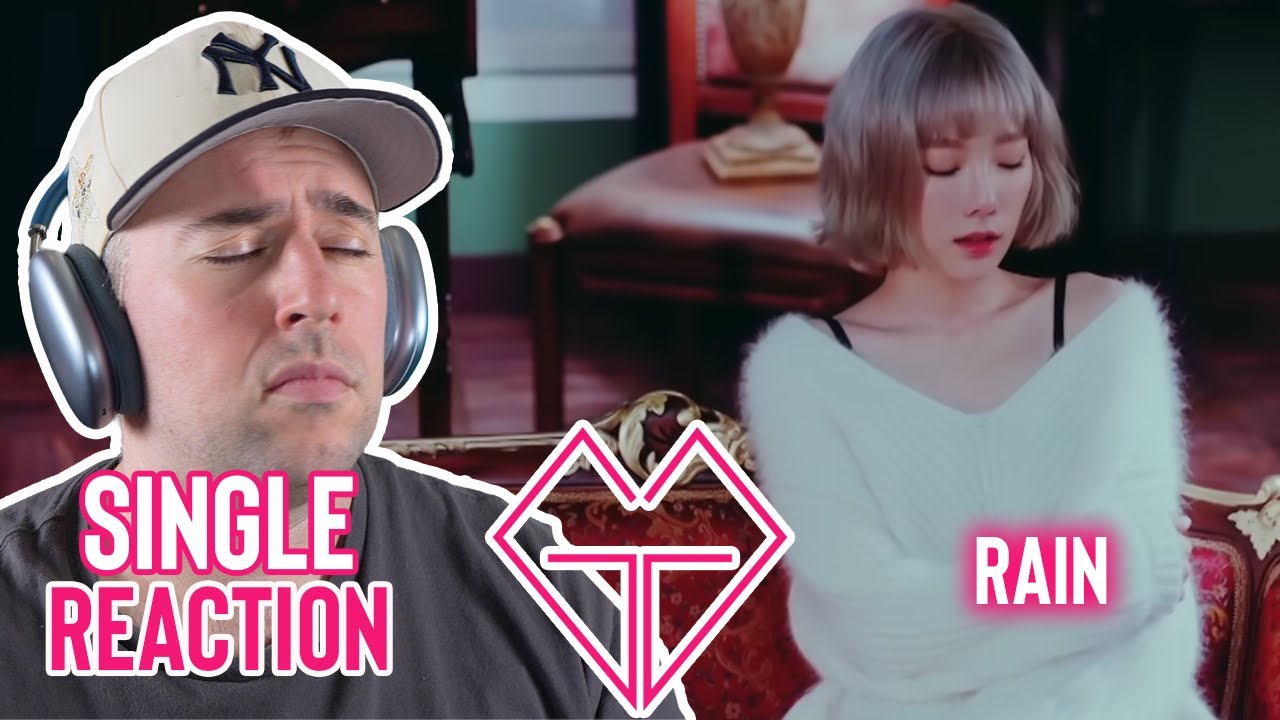 Taeyeon Reaction - Deep Dive Single - Rain