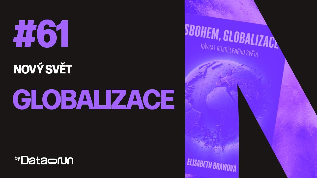 Nový svět #61- Globalizace