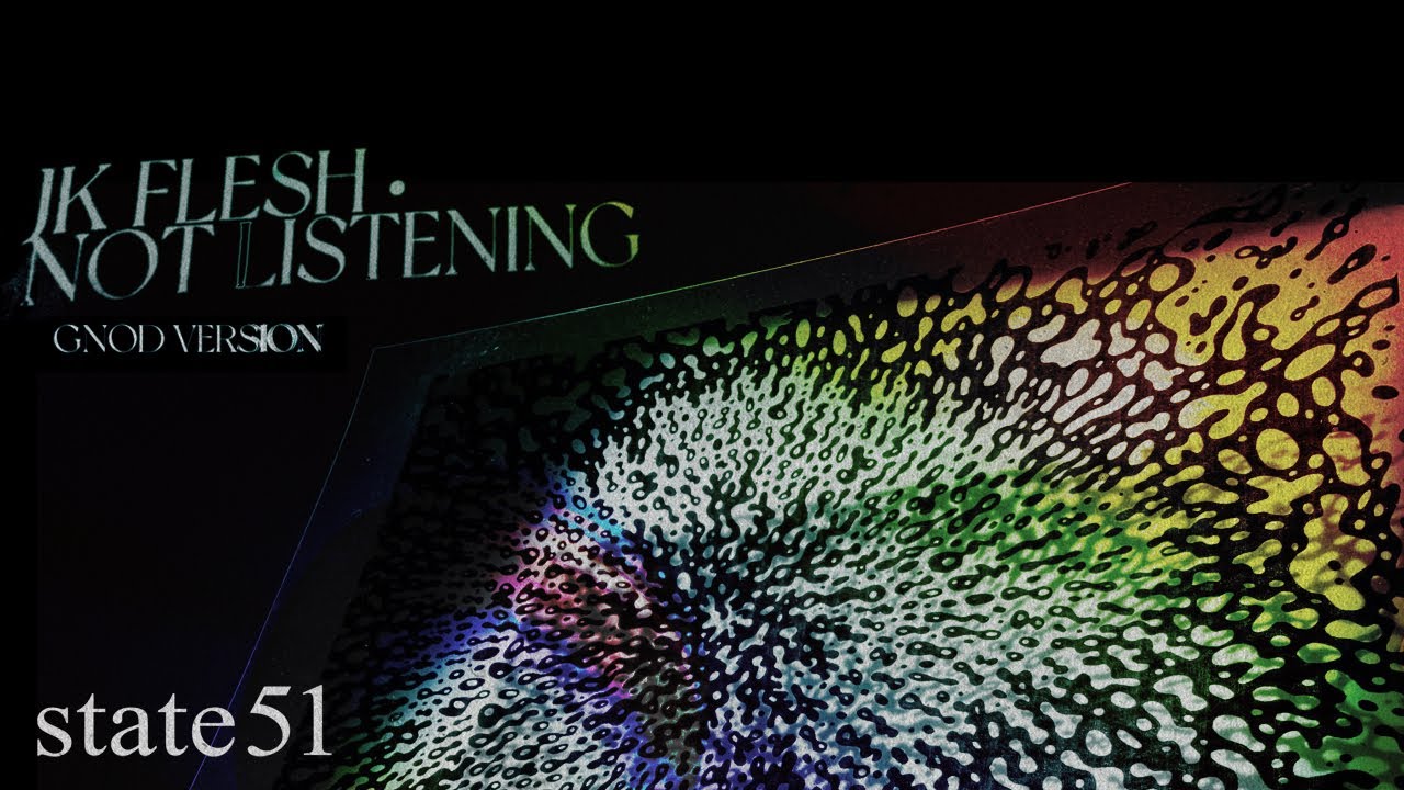 Not Listening Gnod Version by JK Flesh - Music from The state51 Conspiracy