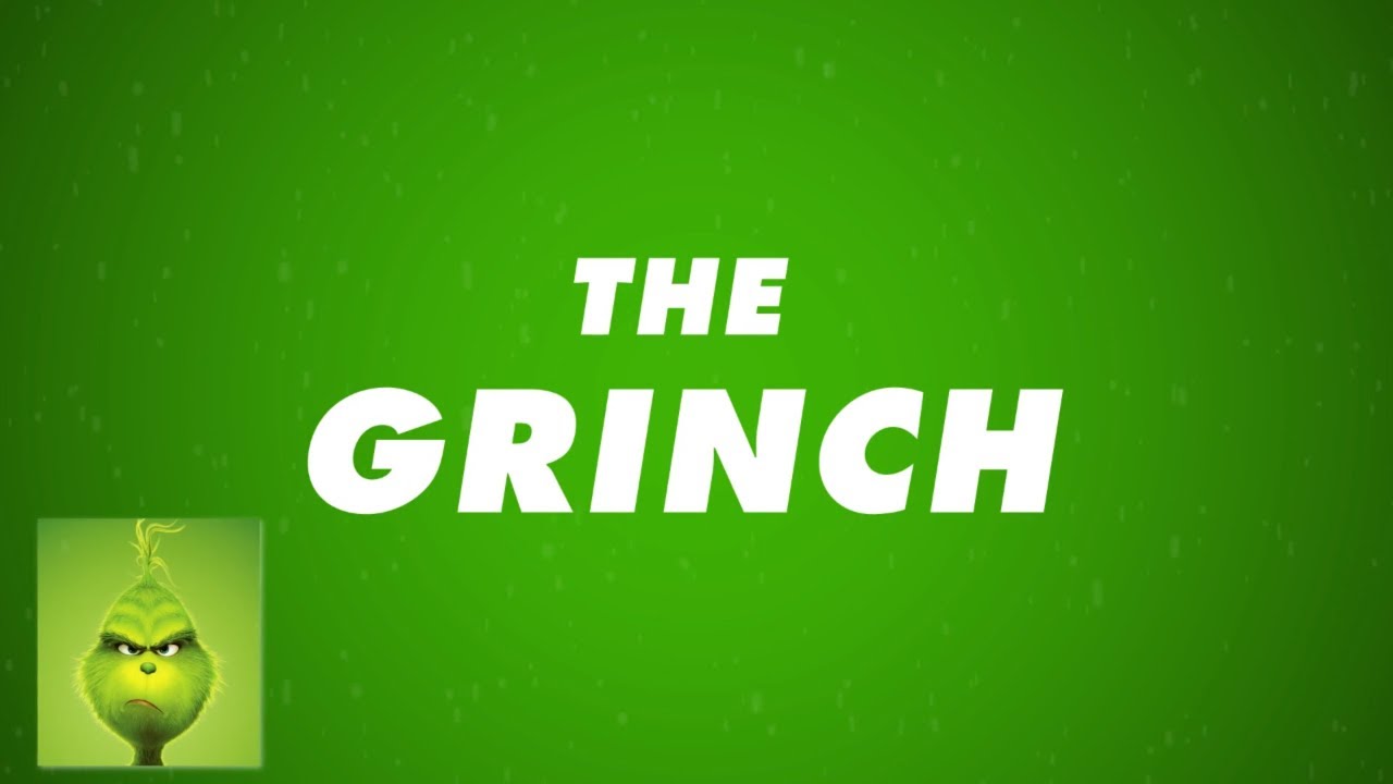 Don't Talk | The Grinch