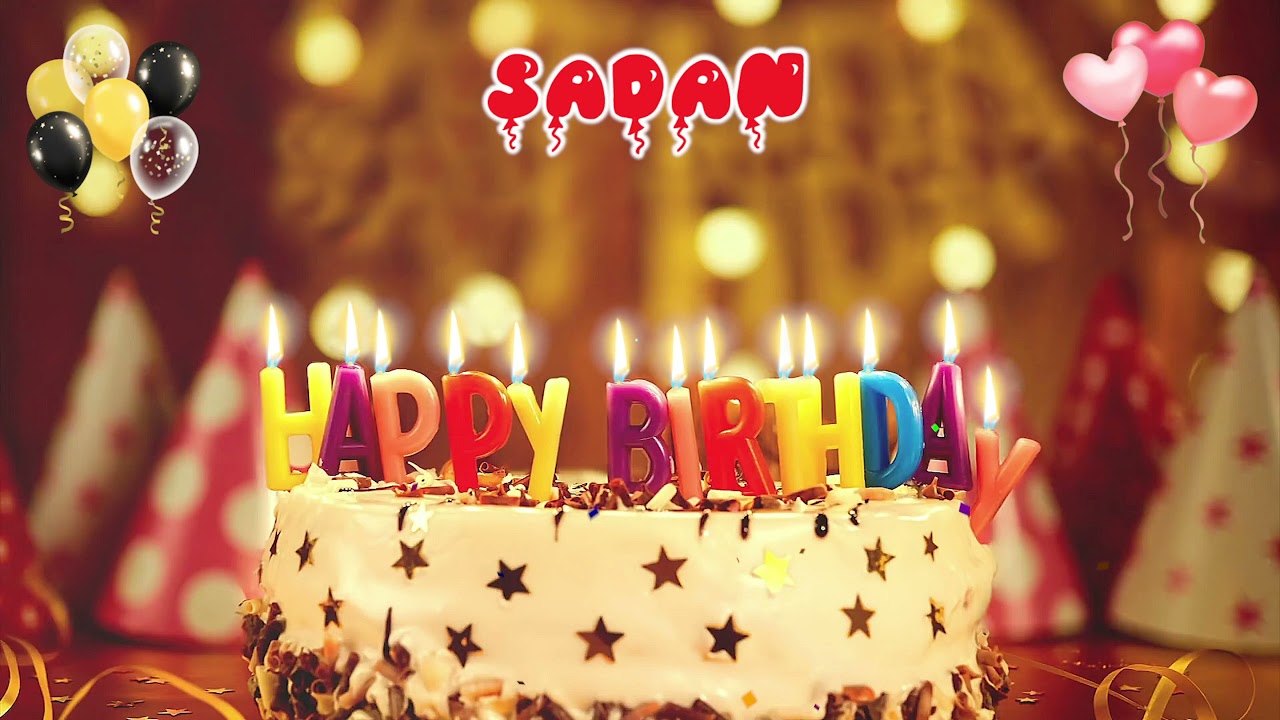 SADAN Birthday Song &ndash; Happy Birthday to You