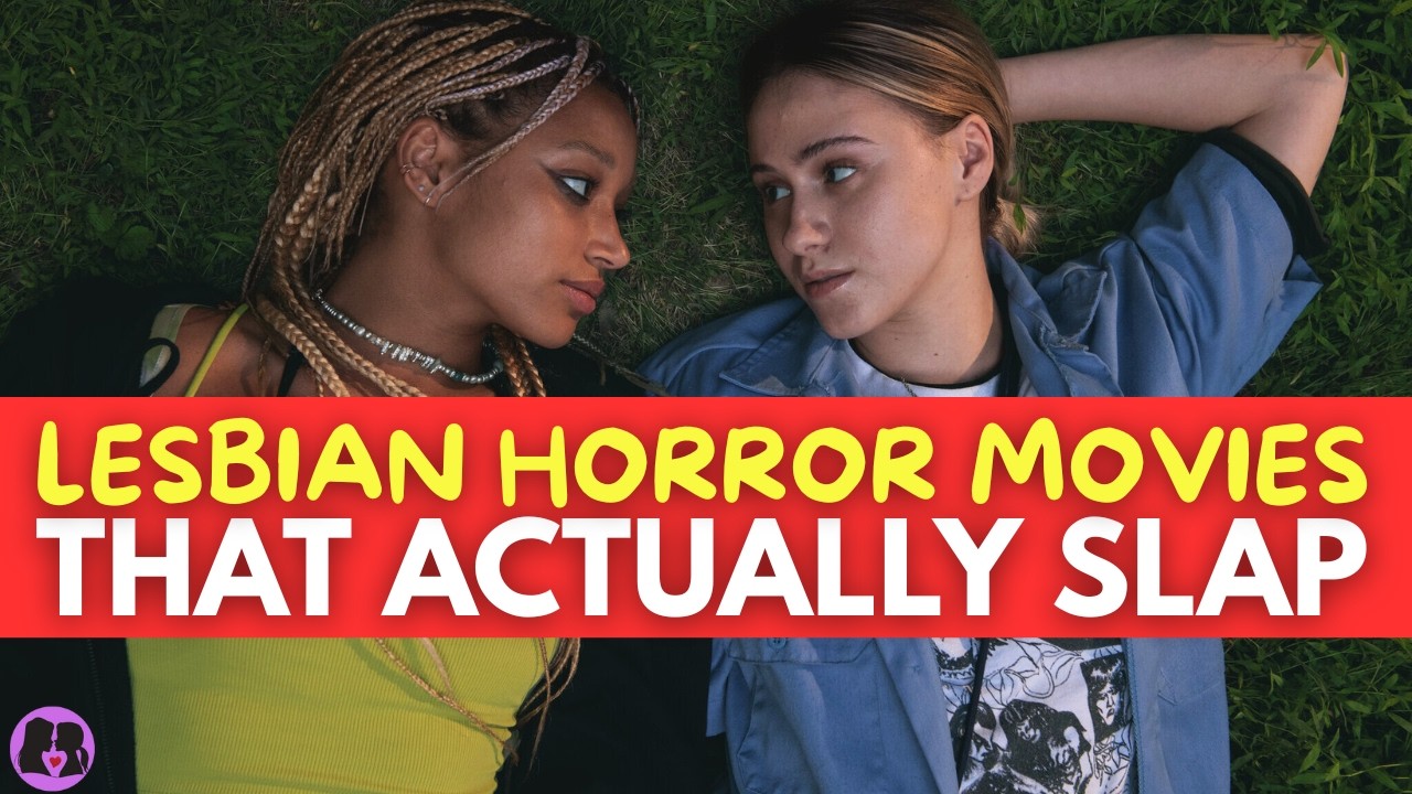 5 Lesbian Horror Movies that ACTUALLY SLAP