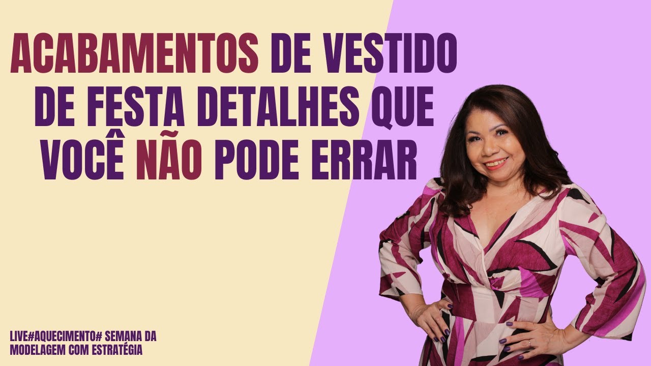 Acabamento de Vestido de Festa detalhes que você não pode errar | DENY BRITO