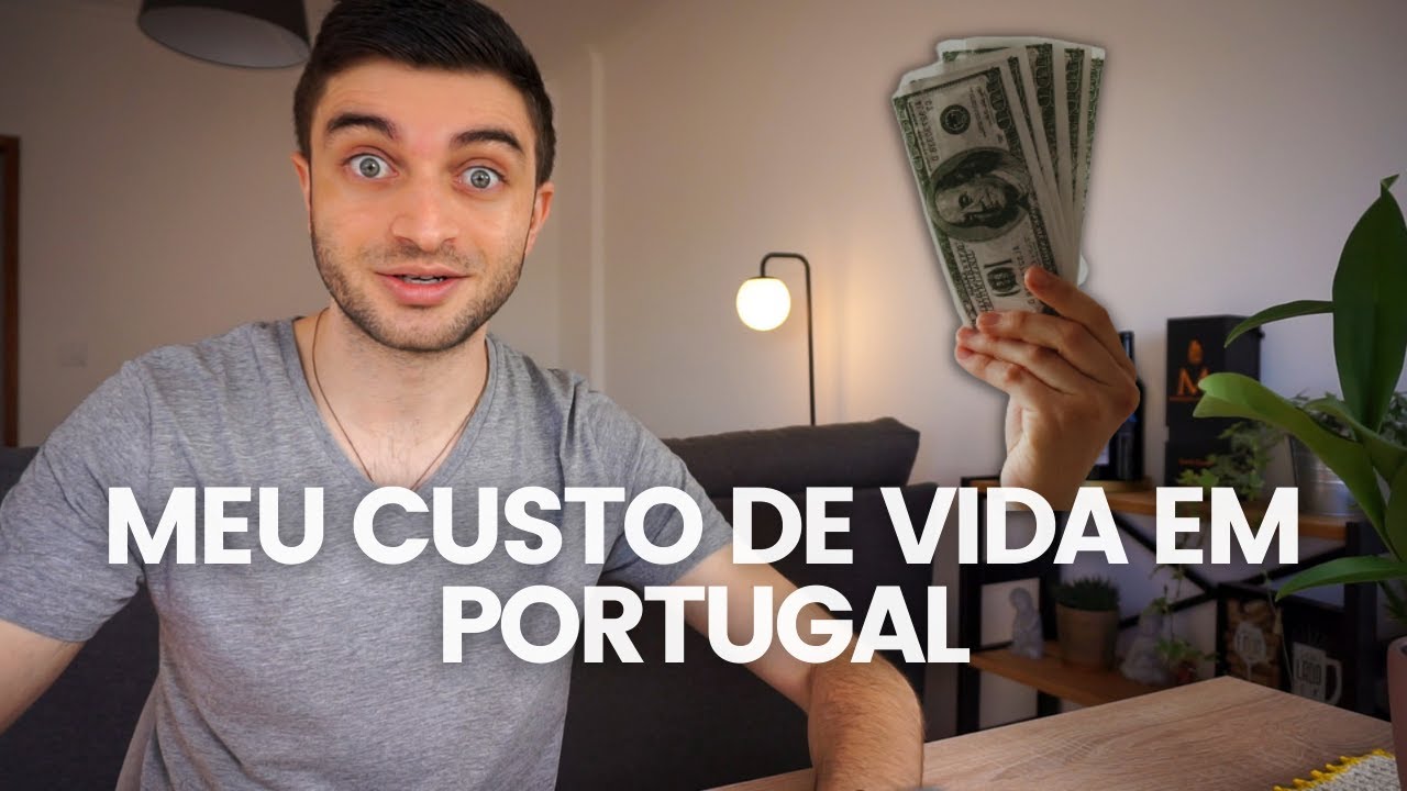 [2021] MEU CUSTO DE VIDA EM PORTUGAL