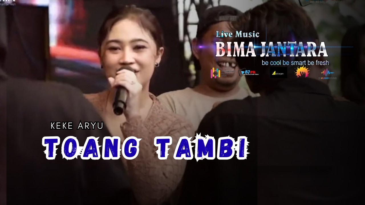 TOANG TAMBI Voc KEKE ARYU LIVE THE BEST MUSIC BIMA JANTARA PRO - KARANGASEM LEUWIMUNDING MAJALENGKA