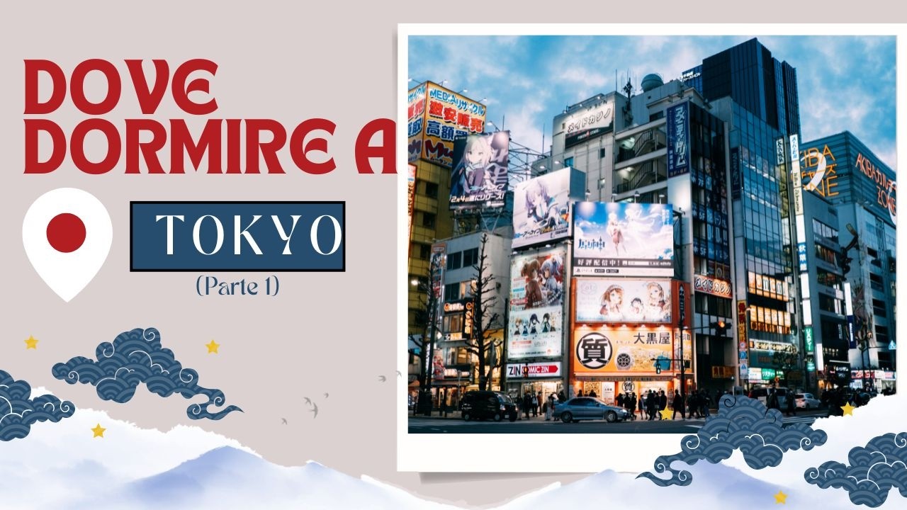 Dove dormire a Tokyo parte1