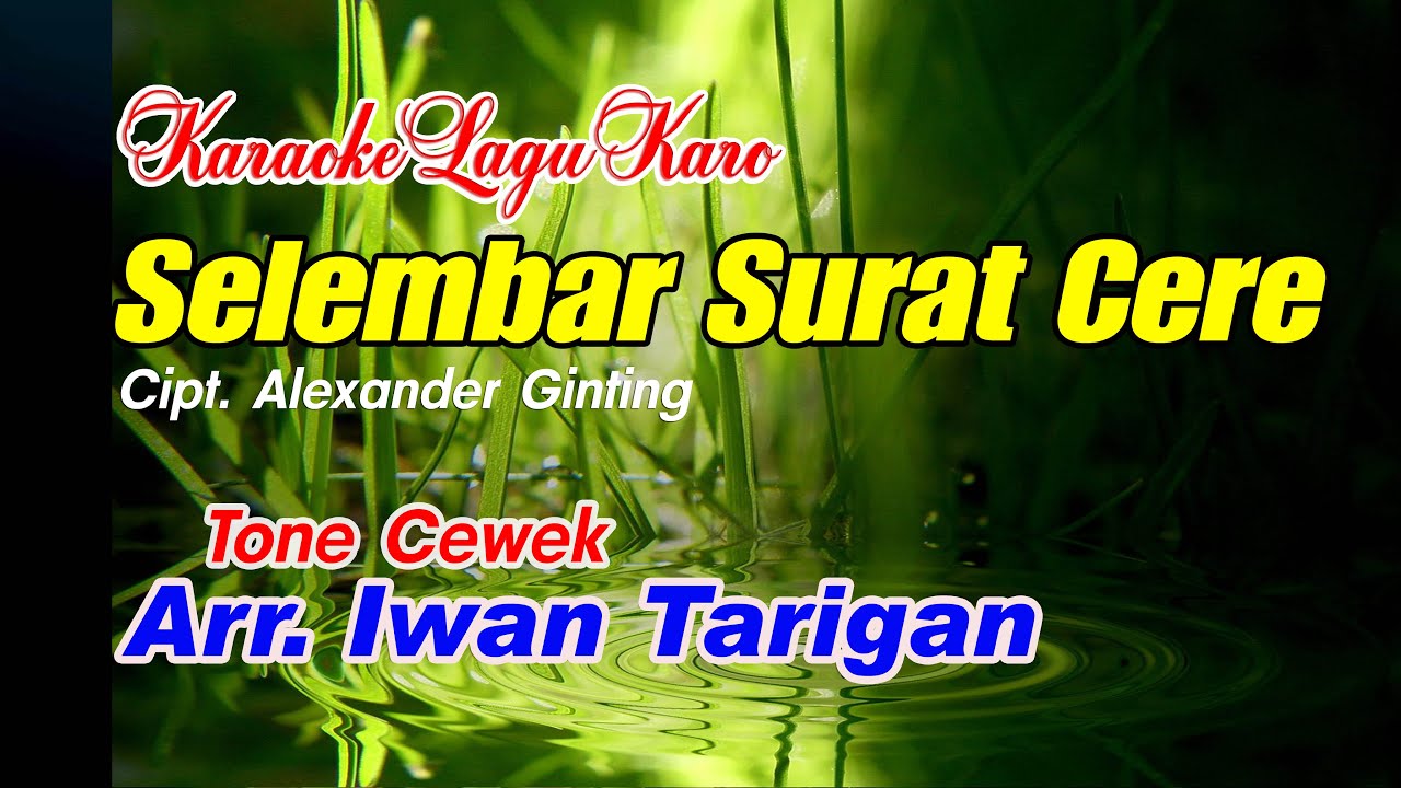 Karaoke Lagu Karo Selembar Surat Cere Tone Cewek