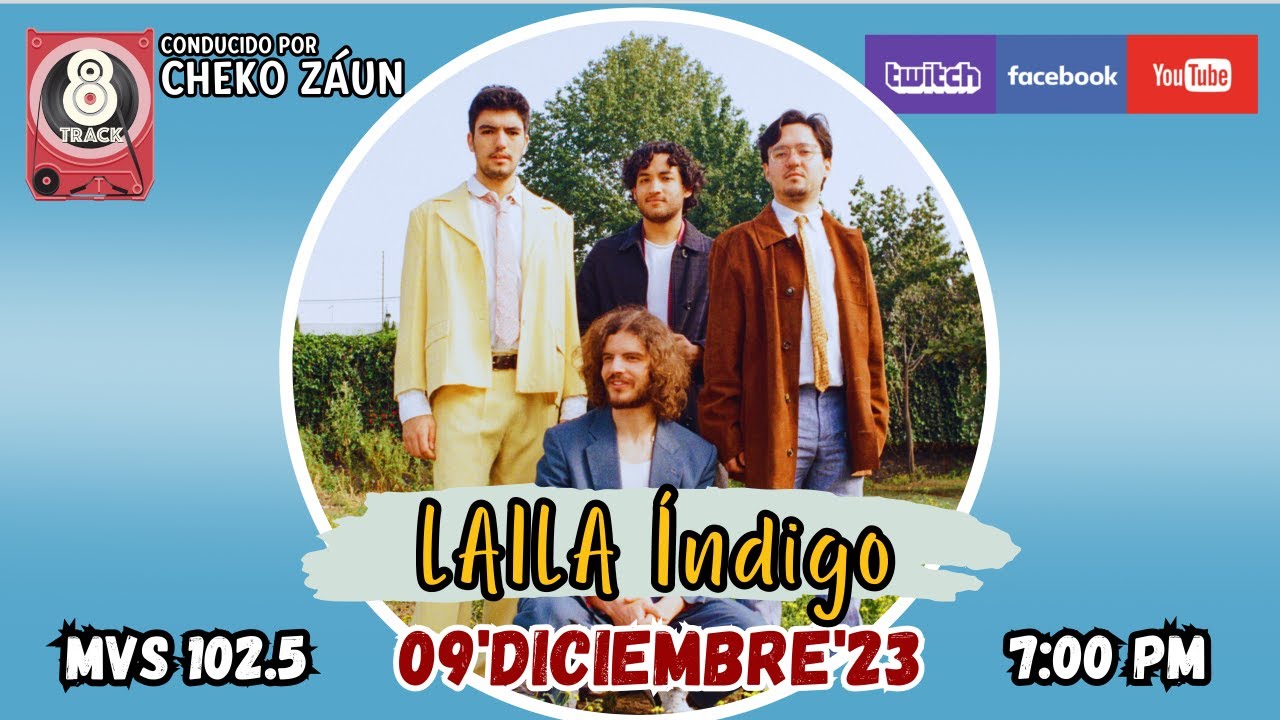 8 TRACK con LAILA INDIGO