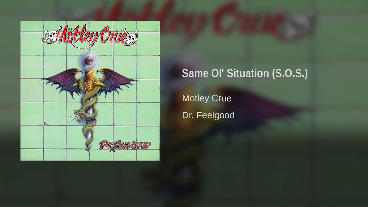 Motley Crue - Same Ol' Situation (S.O.S.)