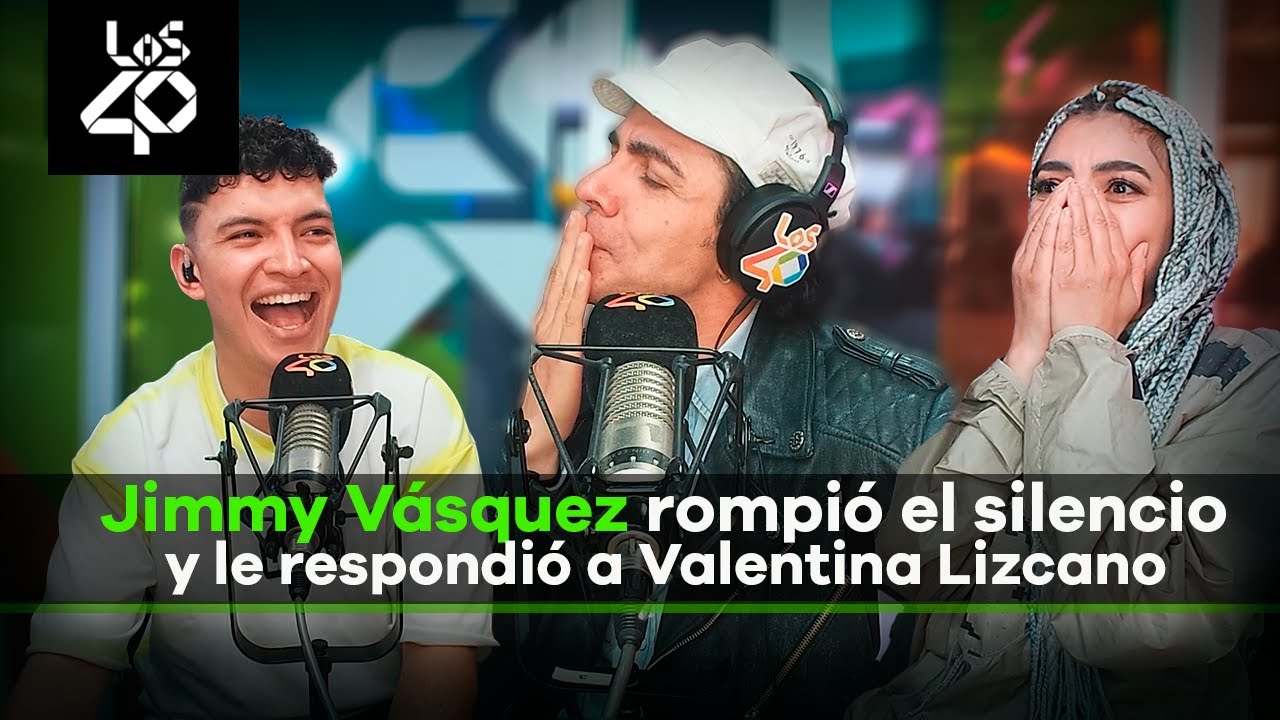 Jimmy Vásquez le respondió a Valentina Lizcano por afirmar que 