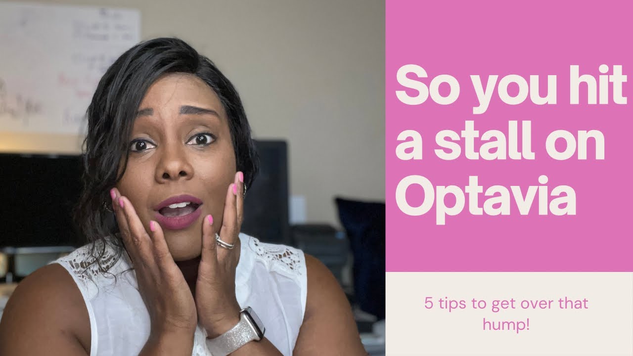 How to get over a stall on Optavia 5 & 1 weightloss plan