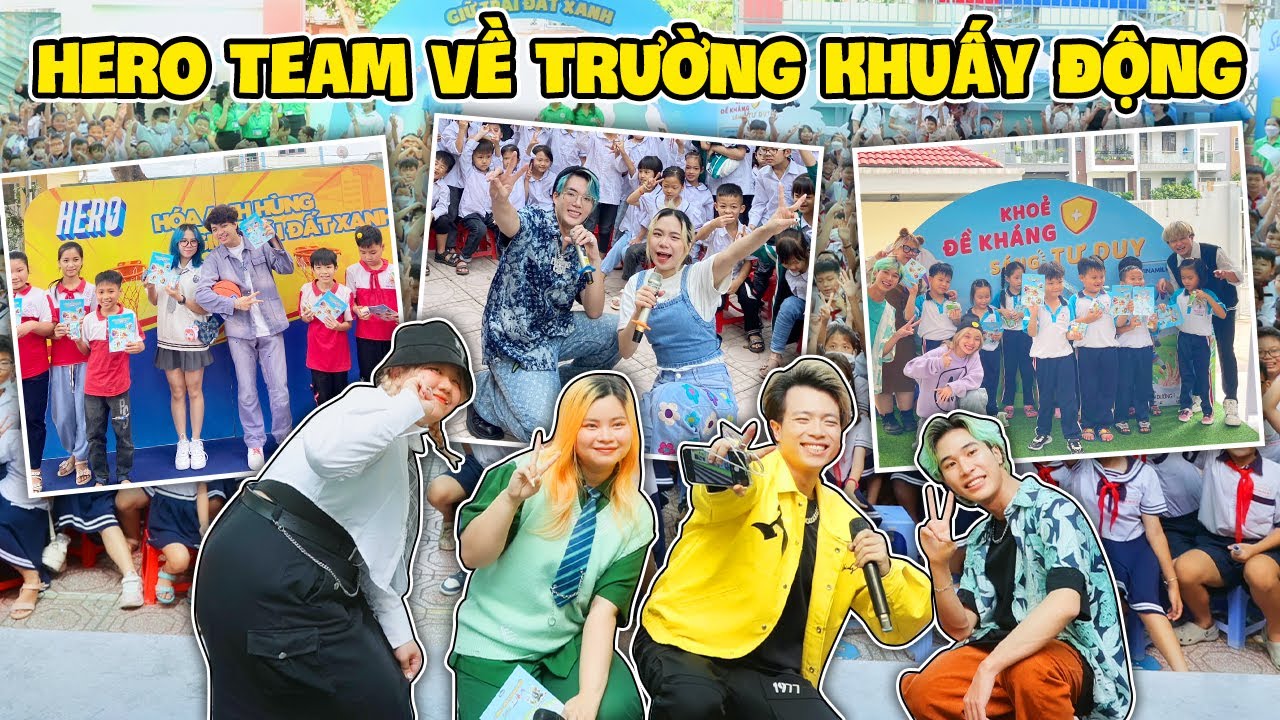 Hero Team khuấy đảo trường học
