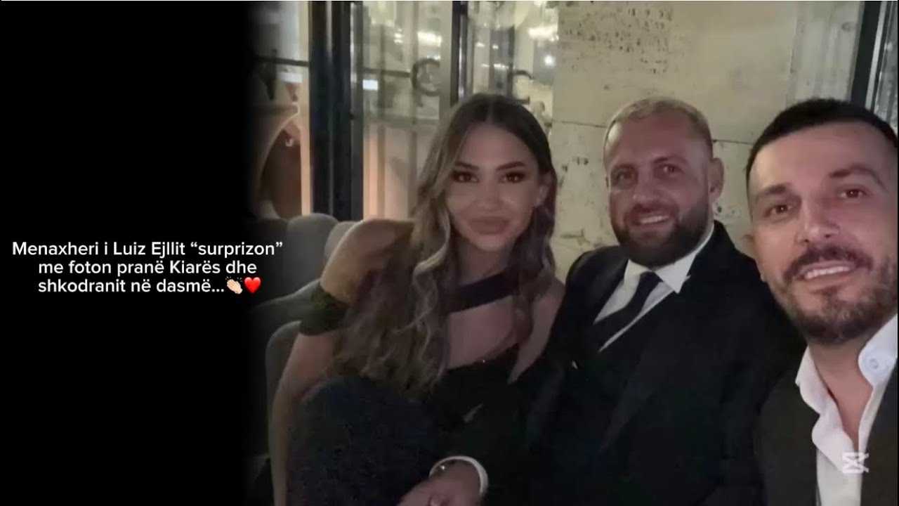 Menaxheri i Luiz Ejllit “surprizon” me foton pranë Kiarës dhe shkodranit në dasmë…👏🏻❤️