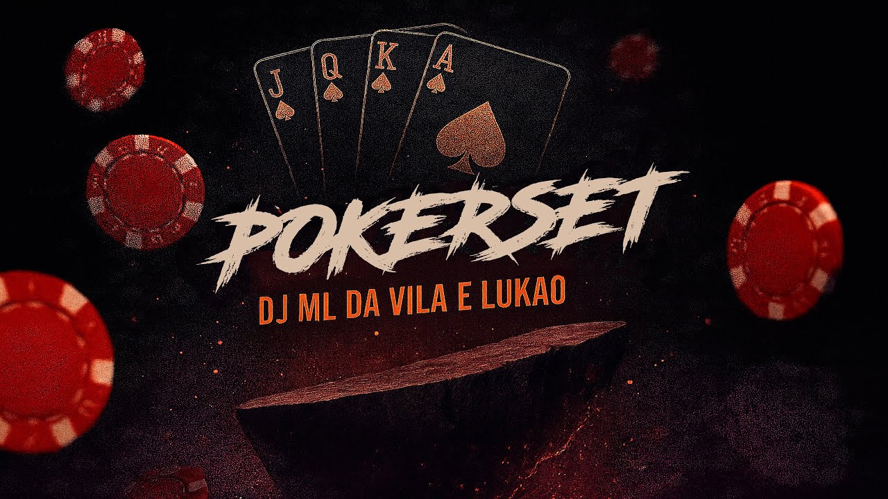 POKERSET | OS MANOS DA VILA ( DJ ML DA VILA E LUKÃO )
