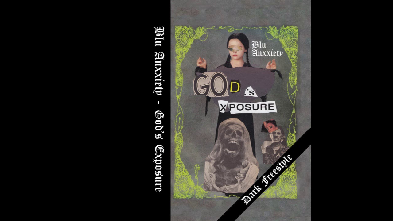 Blu Anxxiety - God's Exposure EP (2019)