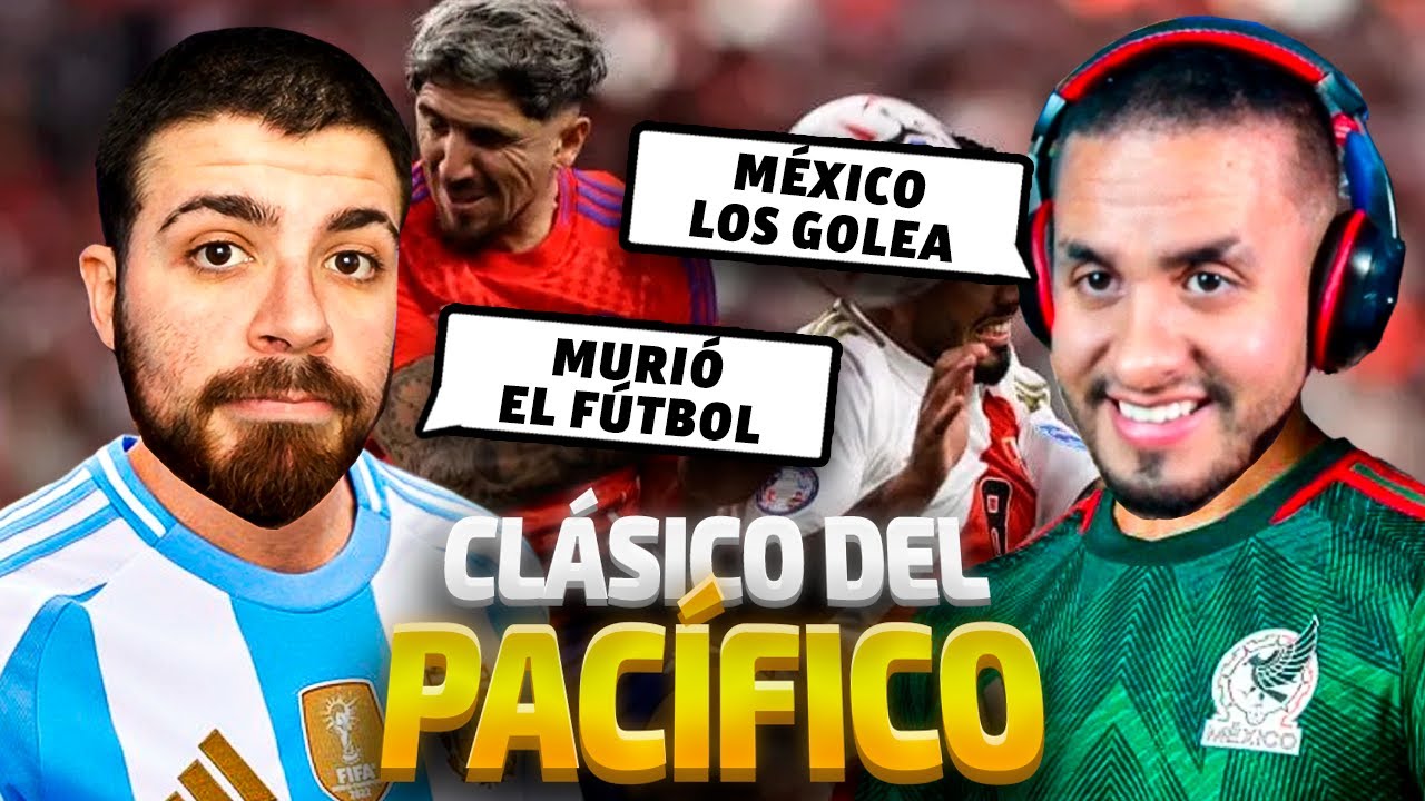 PERÚ VS CHILE: ¿EL CLÁSICO MÁS ABURRIDO DE LA HISTORIA? Ft. MÉXICANO DOLIDO