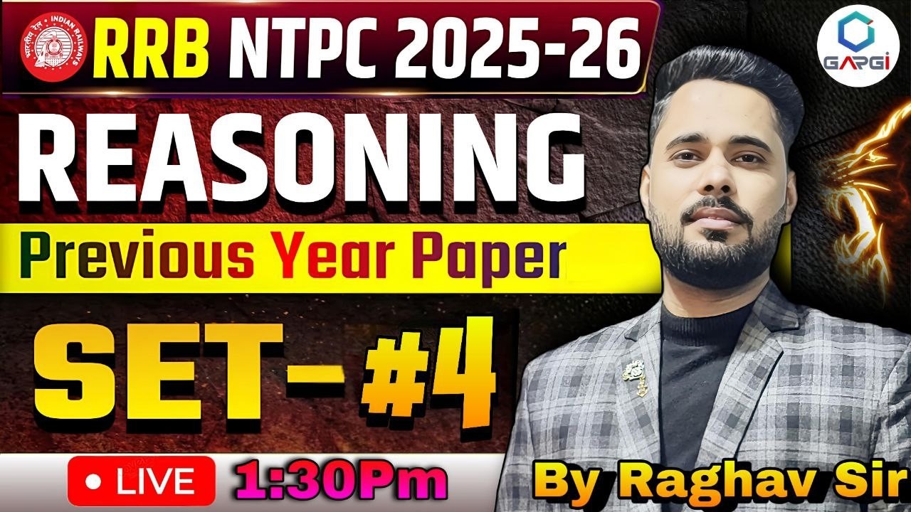 RRB NTPC 2026 Reasoning Practice Set - 04 | NTPC Reasoning Expected Questions By Raghav Sir