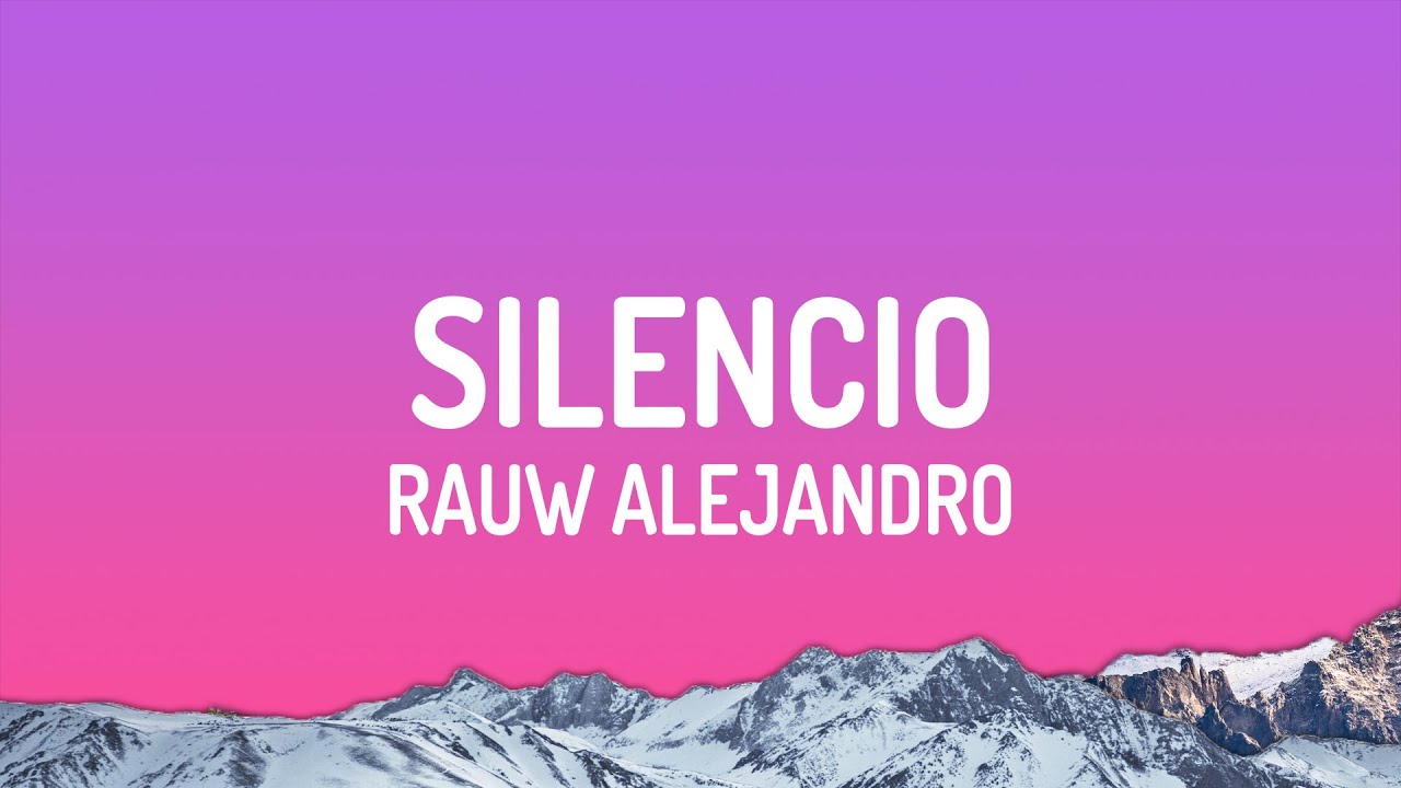 Rauw Alejandro - SILENCIO