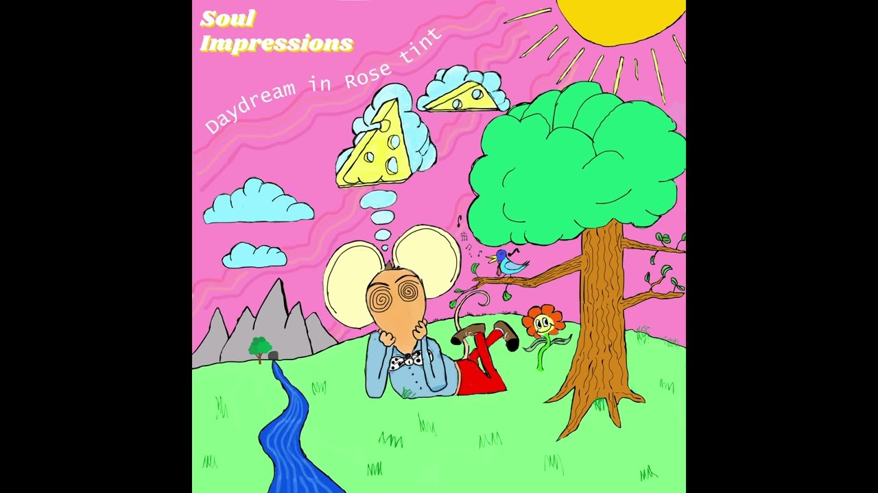 Soul Impressions - Daydream in Rose tint (Audio)